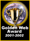 This site was awarded a Golden Web Award in 2001